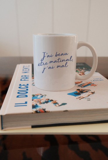 Mug J'ai beau être matinal,...