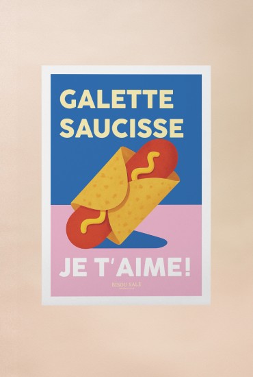 Affiche Galette saucisse Je...